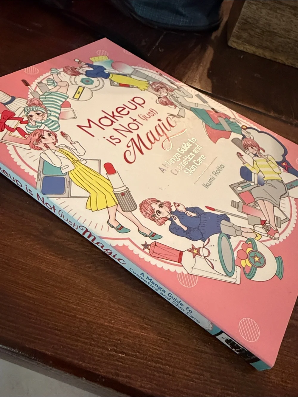 Makeup is Not (just) Magic - Manga Guide to Cosmetics & Skin Care book for teens